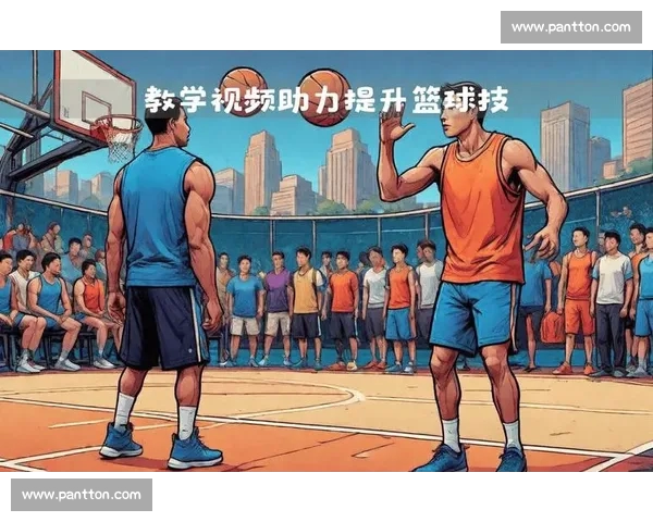 全面提升篮球传球技巧与实战应用的训练方法解析